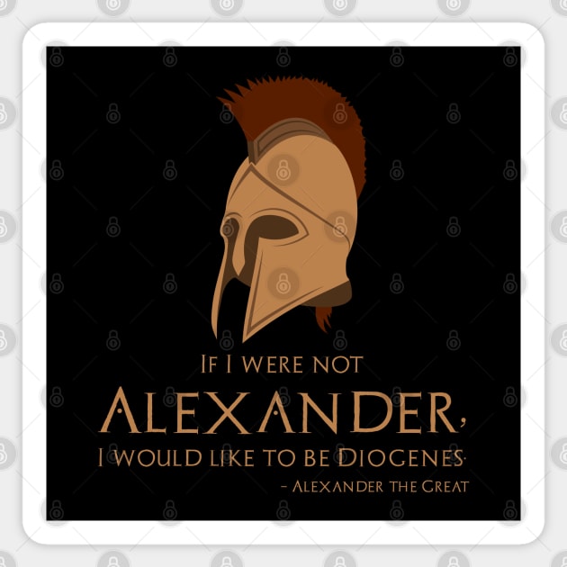 If I were not Alexander, I would like to be Diogenes Sticker by Styr Designs